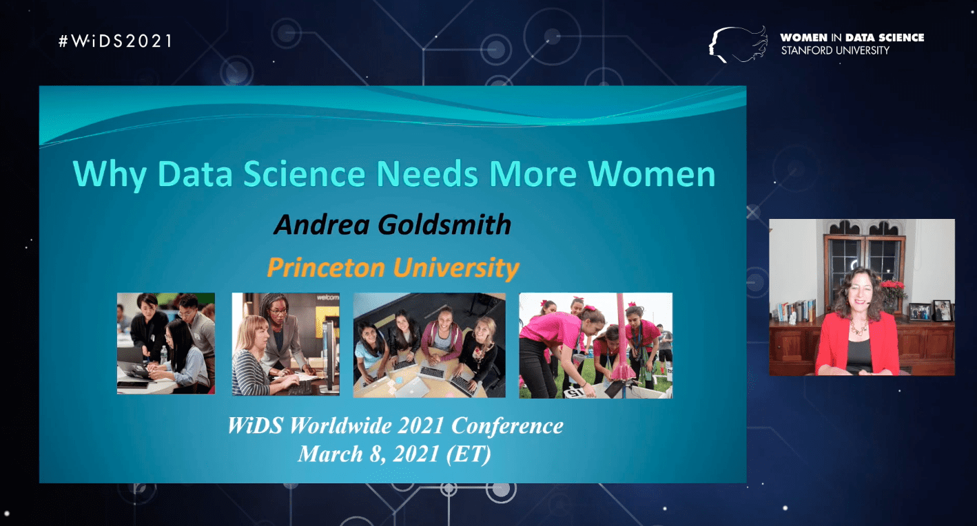 Andrea Goldsmith on WiDS Worldwide 2021 webinar: "Why Data Science Needs More Women," March 8