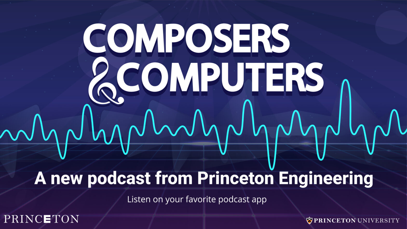 Composers & Computers, a new podcast from Princeton Engineering. The ampersand is shaped like a treble clef. Below it is a sound wave illustration.